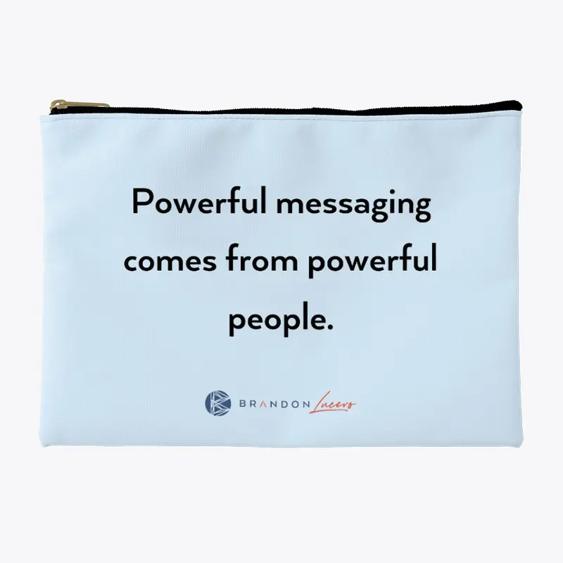 Powerful Messaging, Powerful People